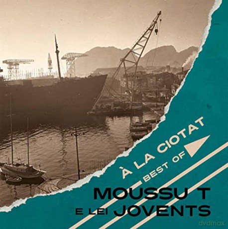 Moussu T E Lei Jovents: A La Ciotat [CD]