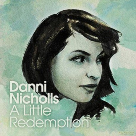Danni Nicholls: A Little Redemption [CD]