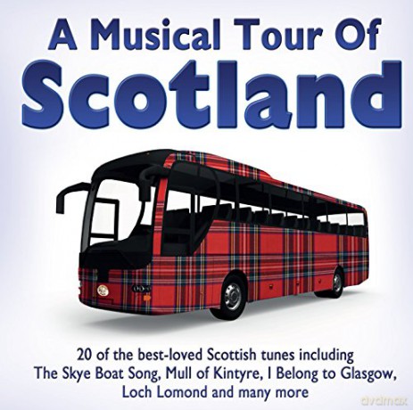 A Musical Tour Of Scotland: A Musical Tour Of Scotland [CD]