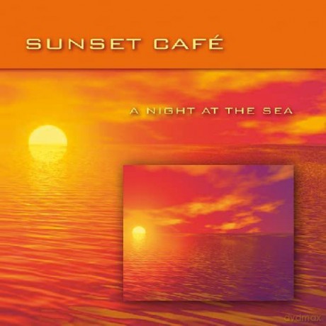 Sunset Café: A Night At The Sea [CD]