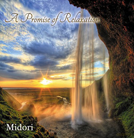 Midori: A Promise Of Relaxation [CD]