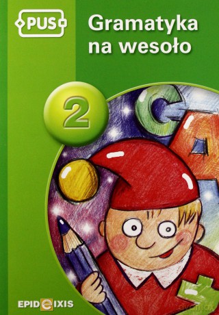 EPIDEIXIS PUS KSIĄŻKA GRAMA.NA WESOŁO 2 38581 [KSIĄŻKA]