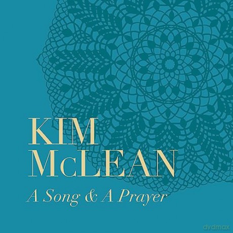 Kim Mclean: A Song A Prayer [CD]