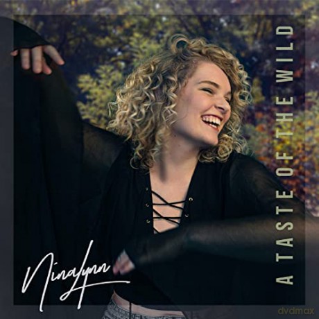 Ninalynn: A Taste Of The Wild [CD]