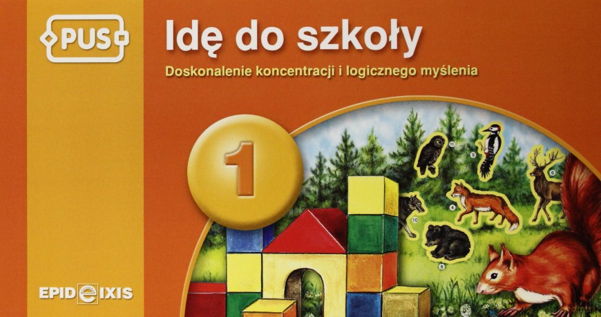EPIDEIXIS PUS KSIĄŻKA IDĘ DO SZKOŁY 1 17701 [KSIĄŻKA]