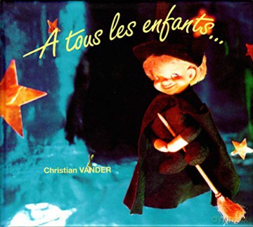 Christian Vander: A Tous Les Enfants [CD]