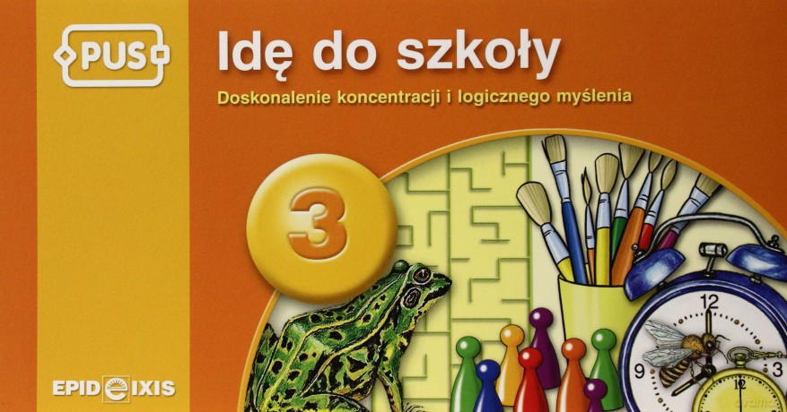 EPIDEIXIS PUS KSIĄŻKA IDĘ DO SZKOŁY 3 15213 [KSIĄŻKA]