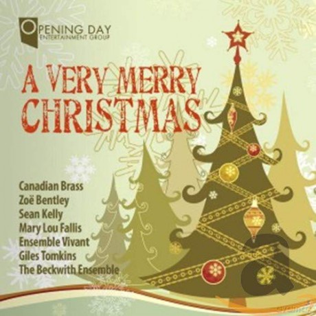 Canadian Brass/Bentley/Kelly/E: A Very Merry Christmas [CD]
