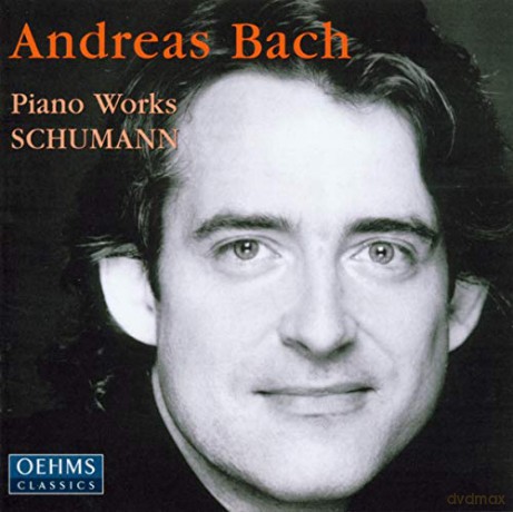 Andreas Bach: A. Bach, Schumann Piano works d [CD]