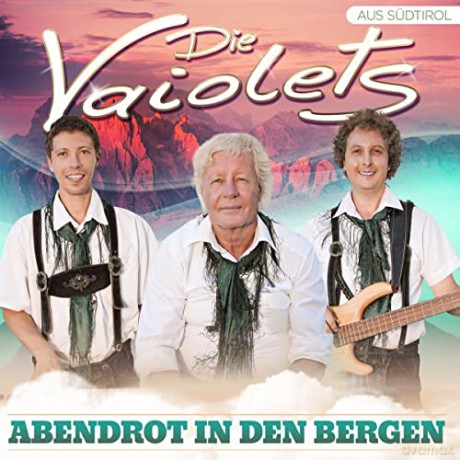 Die Vaiolets: Abendrot in den Bergen [CD]