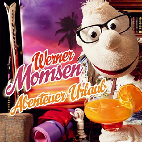 Werner Momsen: Abenteuer Urlaub (2cd) [2CD]