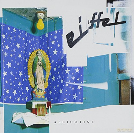 Eiffel: Abricotine [CD]
