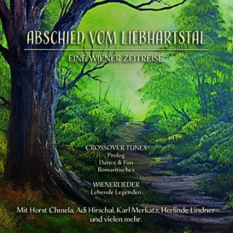 Hirschal/Merkatz/Lindner/Chmela: Abschied vom Liebhartstal [CD]