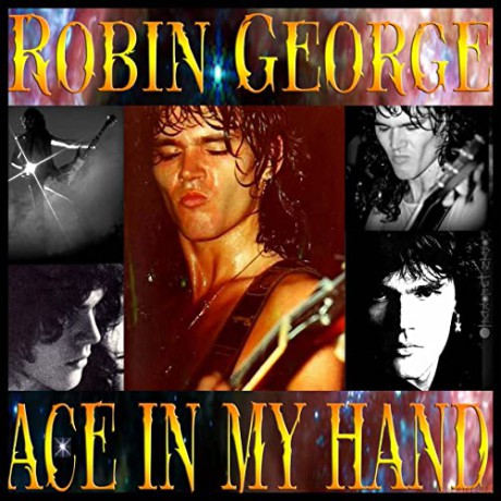 Robin George: Ace In My Hand - 2cd Edition [2CD]