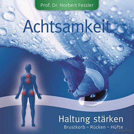 Achtsamkeit-Haltung Stärken [CD]