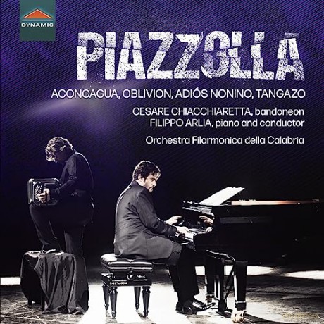 Arlia/Chiacchiaretta/Orch. Filarmonica Della Calab: Aconcagua, Oblivion, Adiós Nonino, Tangazo [CD]