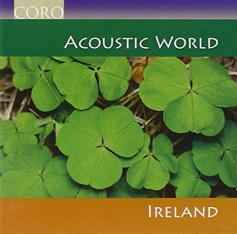 Ivers/Egan/Keane/+: Acoustic World-Ireland [CD]