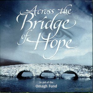 Across The Bridge Of Hope [CD]