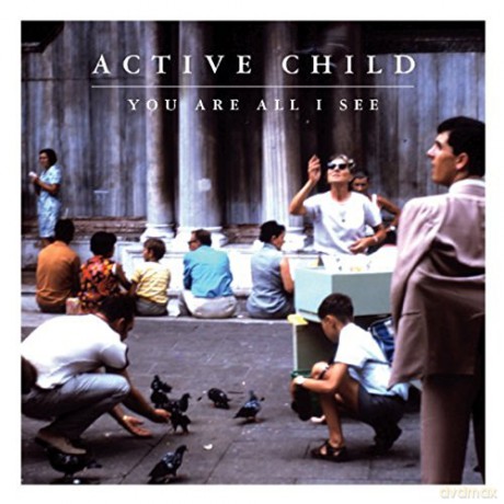 Active Child-You Are All I See [CD]