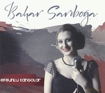 Bahar Sariboga: Afsunlu Tangolar [CD]