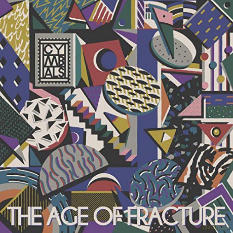 Cymbals: Age Of Fracture [CD]