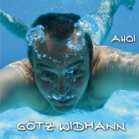 Götz Widmann: Ahoi [CD]