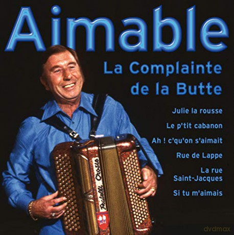 Aimable: Aimable - La Complainte De La Butte [CD]