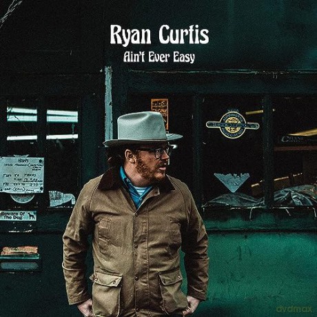 Ryan Curtis: Ain't Ever Easy [CD]