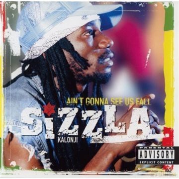 Sizzla: Ain't gonna see us fall [CD]