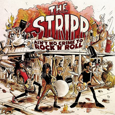 Stripp: Ain't No Crime To Rock N Roll [CD]