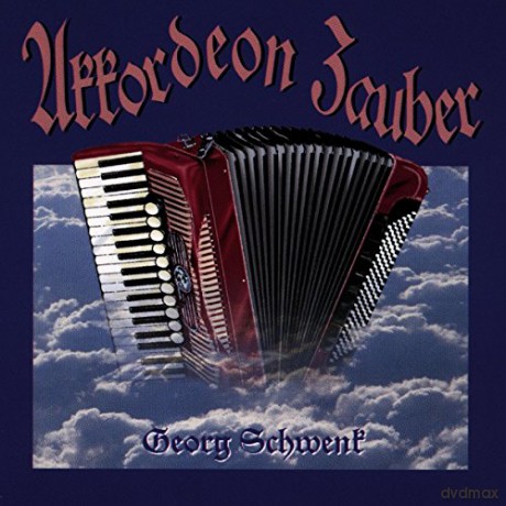 Georg Schwenk: Akkordeon-Zauber [CD]