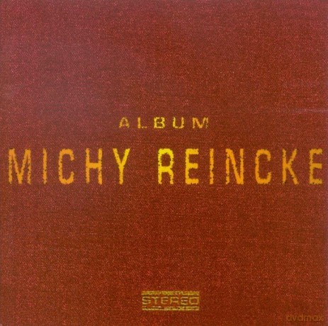 Michy Reincke: Album [CD]