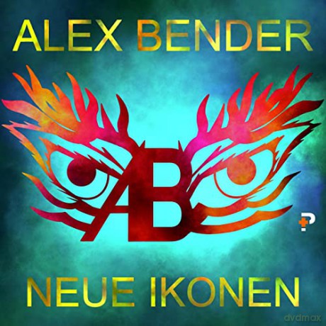 Alex Bender: Alex Bender - Neue Ikonen [CD]