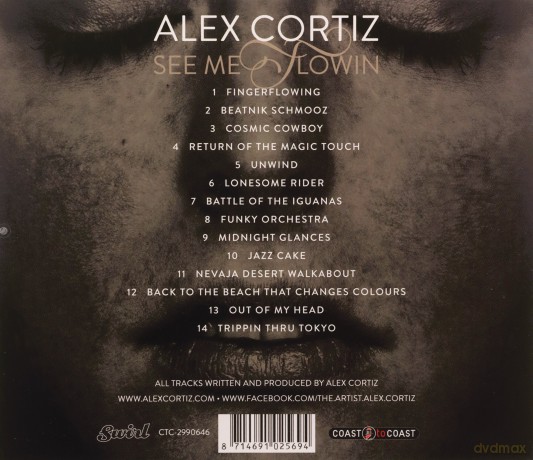 Alex Cortiz: Alex Cortiz - See Me Flowin' [CD]