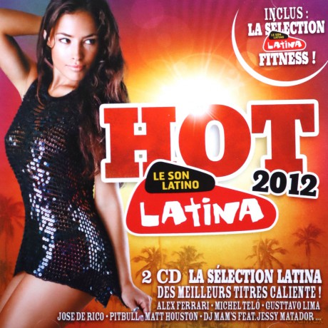 Hot Latina: Alex Ferrari,Michel Telo,Gusttavo.. [2CD]