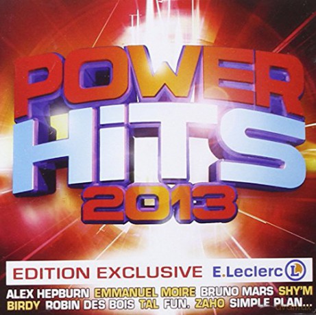 Power Hits 2013: Alex Hepburn - Emmanuel Moire - Bruno Mars [CD]