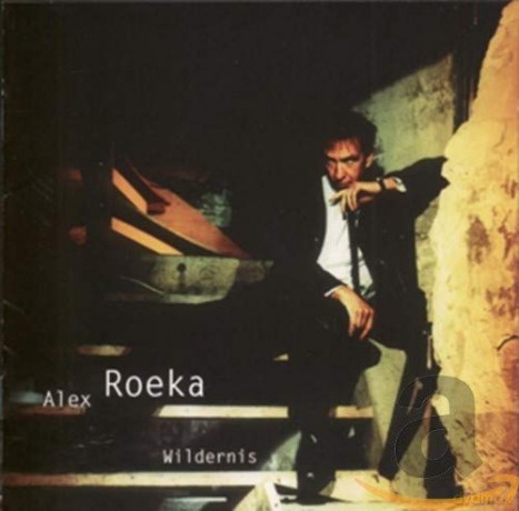 Alex Roeka: Alex Roeka - Wildernis [CD]