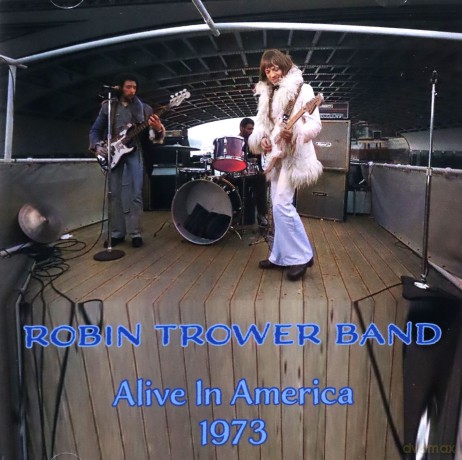 Trower Robin Band: Alive In America [CD]
