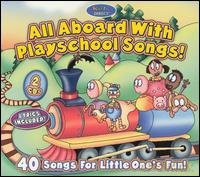 All Aboard With Playschool Songs [2CD]
