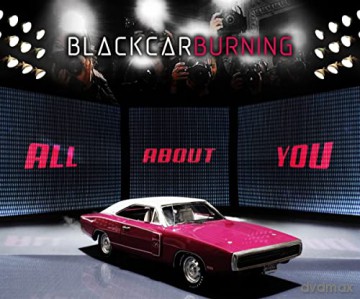 Blackcarburning: All About You [CD]