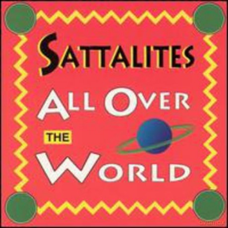Sattalites: All Over The World [CD]