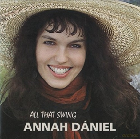 Dániel Annah (Feat. István Gyárfás): All That Swing (trad. jazz with female snger) [CD]