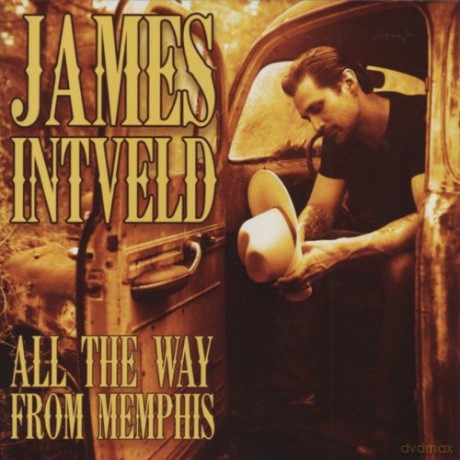 James Intveld: All The Way From Memphis [CD]