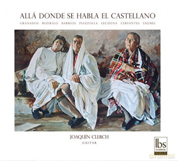 Joaquin Clerch: Allá donde se habla el Castellano [CD]