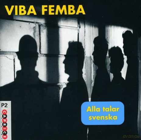 Viba Femba: Alla Talar Svenska s [CD]