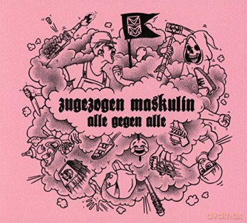 Zugezogen Maskulin: Alle Gegen Alle [CD]