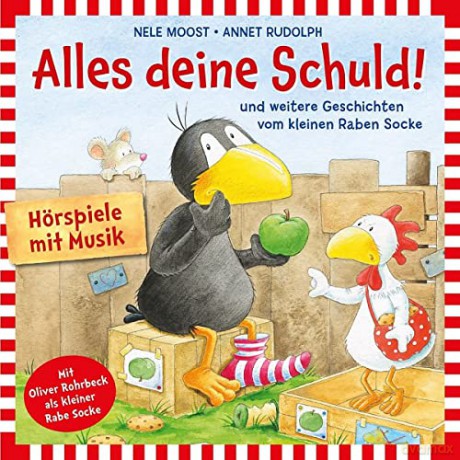 Kleine Rabe Sockeder: Alles Deine Schuld!...Und Weitere Geschichten [CD]