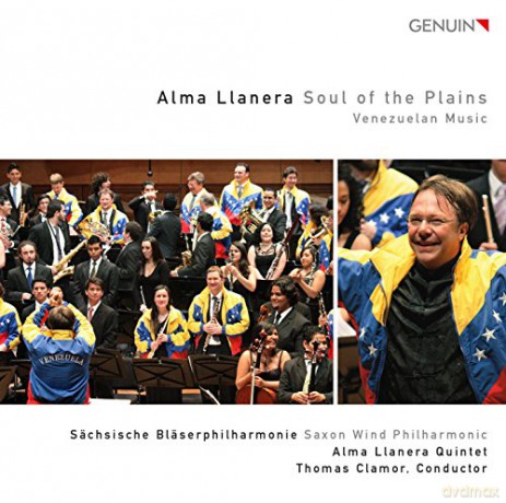 Clamor/Saxon Wind Philharmonic/Alma Llanera Quinte: Alma Llanera-Soul Of The Plains [CD]