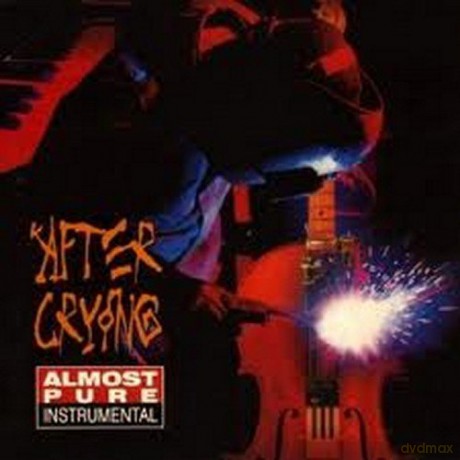After Crying: Almost Pure Instrumental [CD]