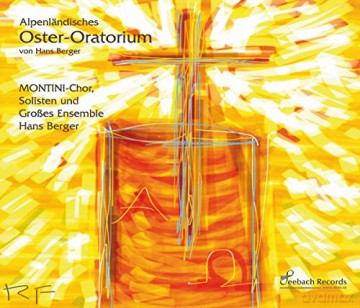 Alpenländisches Oster-Oratorium [CD]